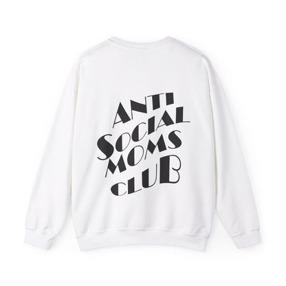 Unisex Anti Social Moms Club Sweatshirt