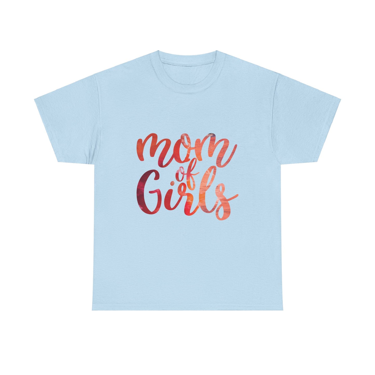 Unisex Mom of Girls Tshirt