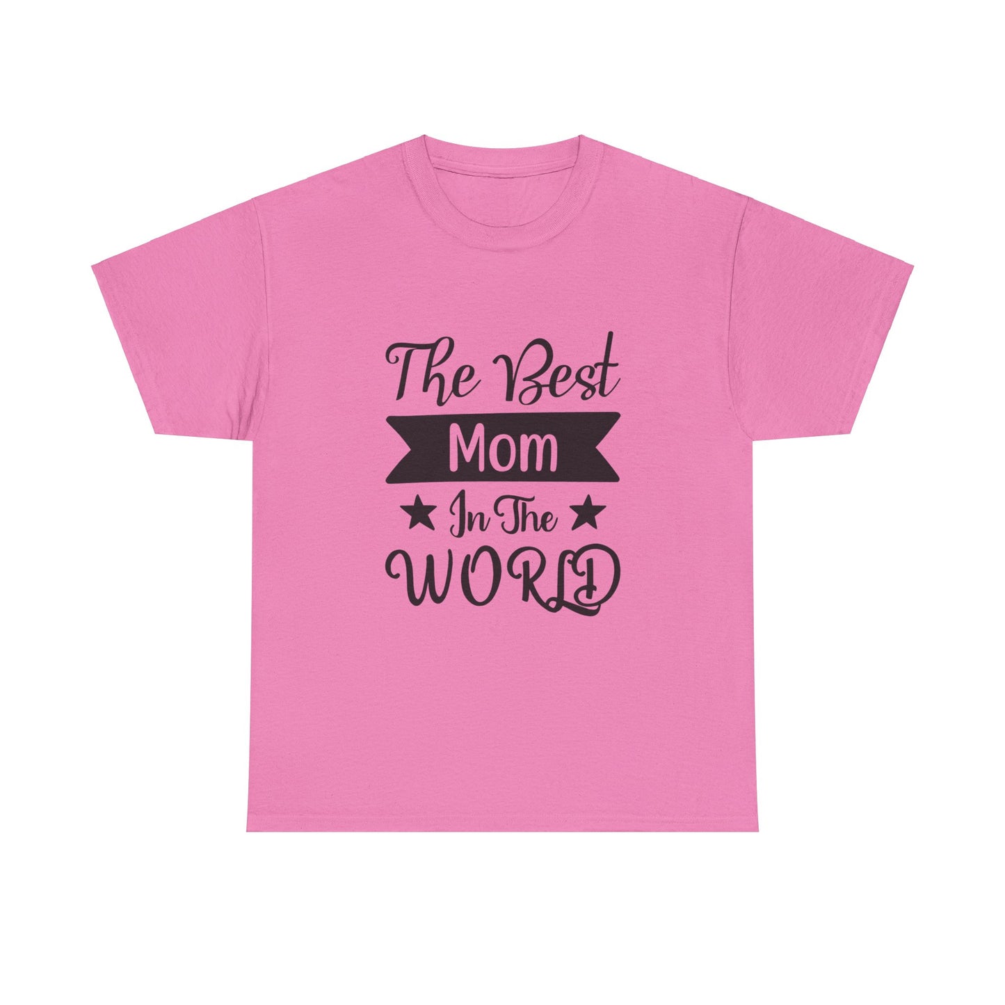 Best Mom In The World Tshirt, Best Mom Gift, Best Mom Tee