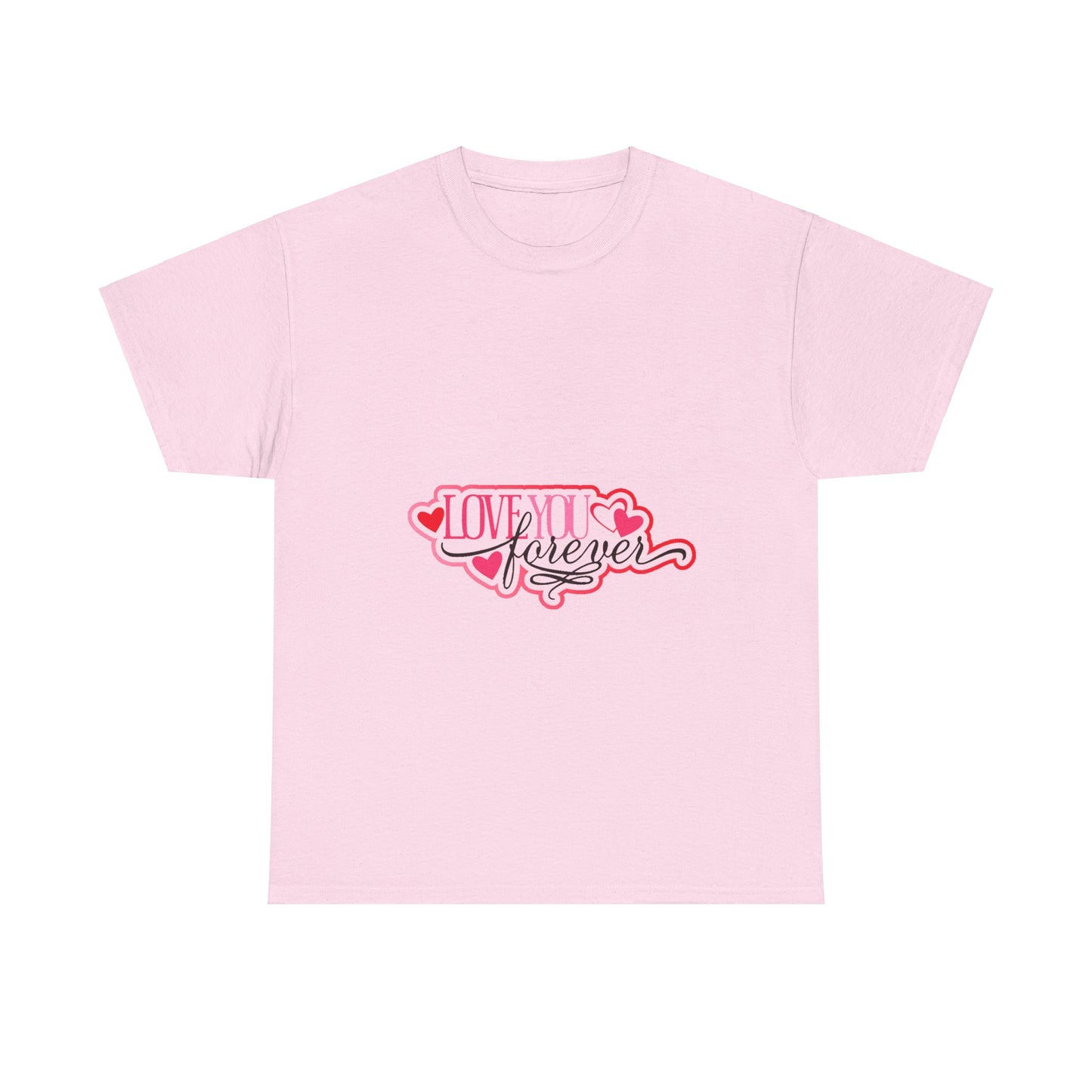 Unisex Love You Forever Tee