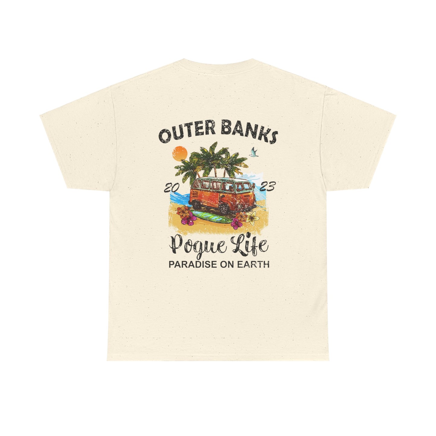 Outer Banks Pogue Life 2 Side Tee, Sweatshirt, Hoodie, Outer Banks Shirt, OBX Sweatshirt, Pogue Life Sweatshirt, Paradise On Earth