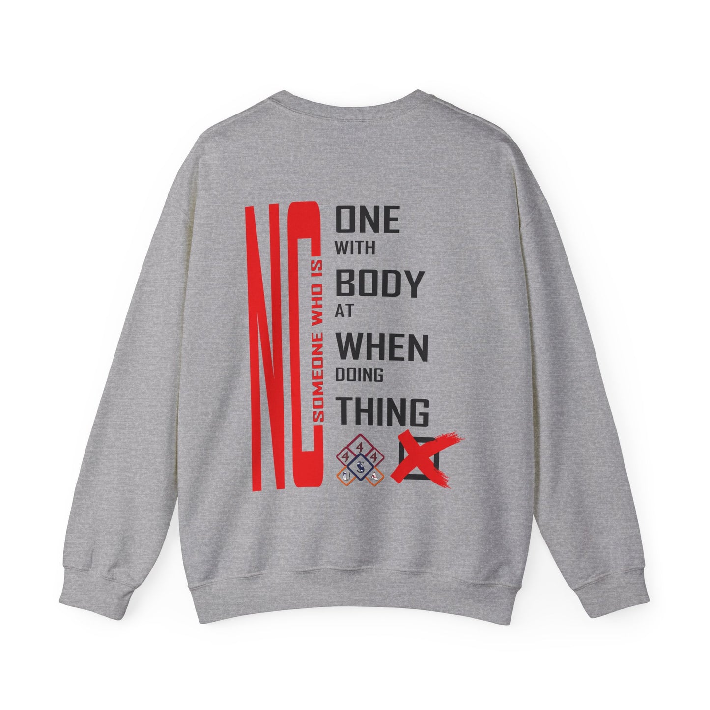 No Someone Who Is One Unisex Heavy Blend Crewneck Sweatshirt