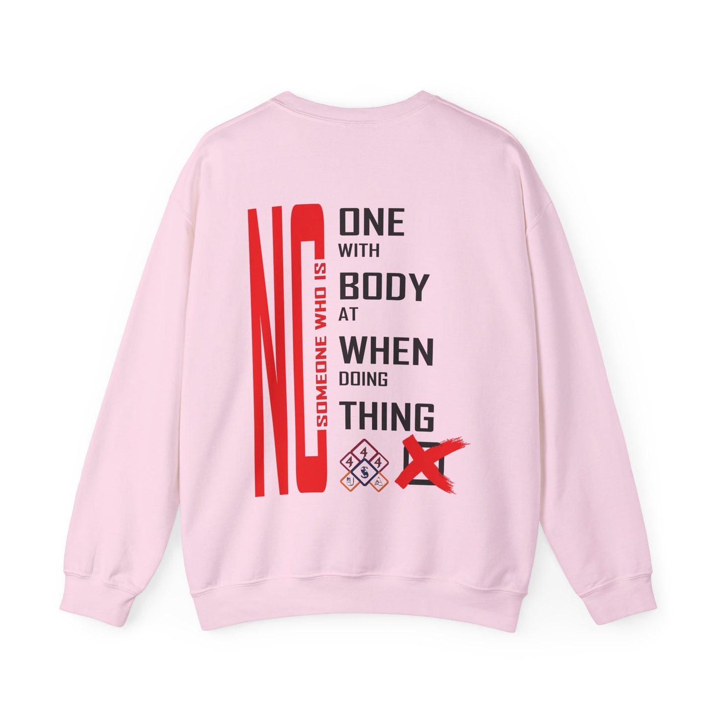 No Someone Who Is One Unisex Heavy Blend Crewneck Sweatshirt