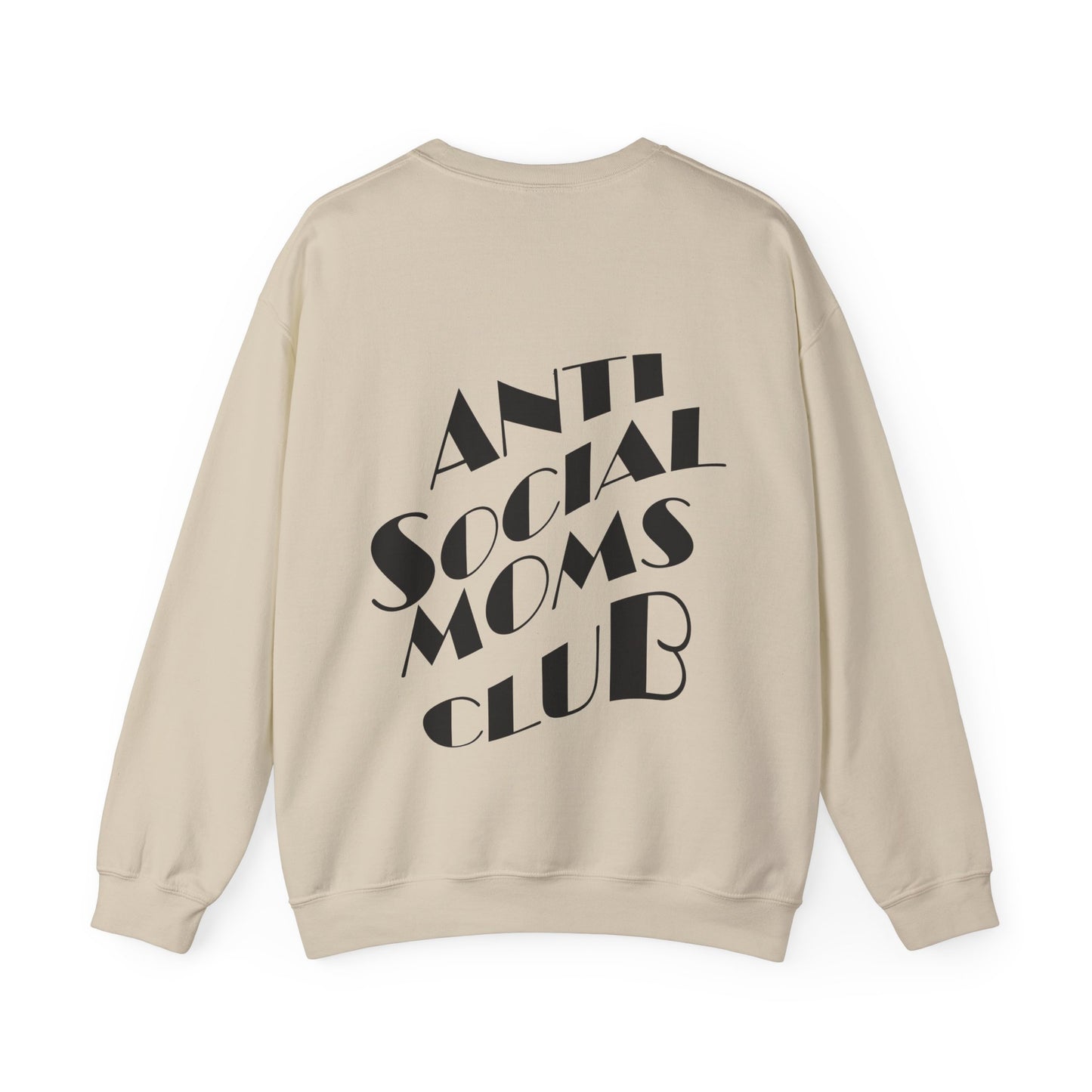 Unisex Anti Social Moms Club Sweatshirt