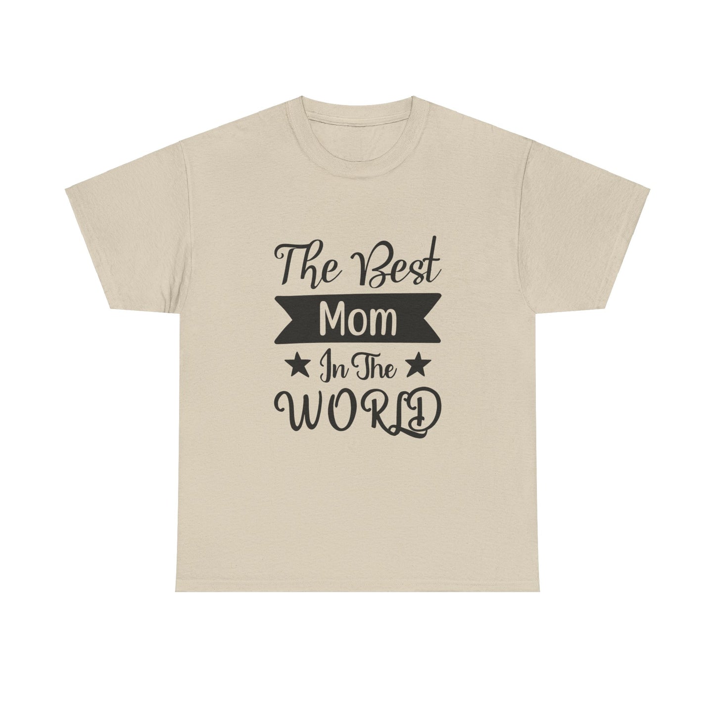 Best Mom In The World Tshirt, Best Mom Gift, Best Mom Tee