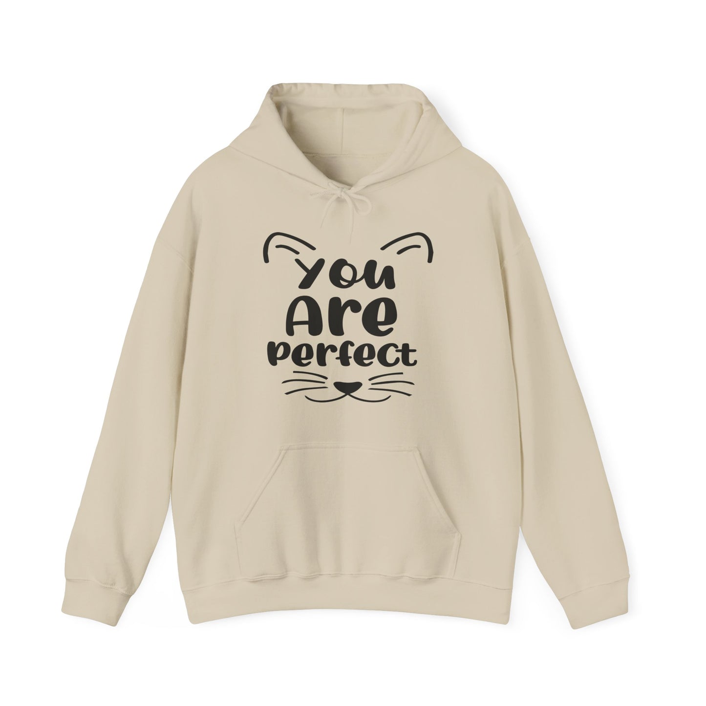 Unisex You Are Perfect Hoodie, Cat Hoodie,